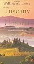 Walking and Eating in Tuscany and Umbria