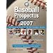 Baseball Prospectus 2007: The Essential Guide to the 2007 Baseball Season