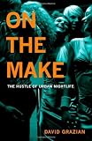 On the Make: The Hustle of Urban Nightlife