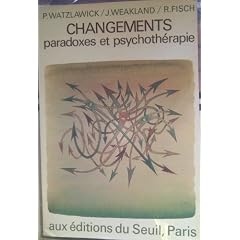 Changements: paradoxes et psychoth�rapie