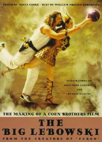 By Tricia Cooke - The Big Lebowski: The Making of a Coen Brothers Film (1998-04-01) [Paperback]