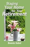 Staging Your Home for Your Retirement
