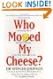 Who Moved My Cheese