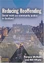 Reducing Reoffending: Social Work and Community Justice in Scotland: Social Work with Offenders in Scotland