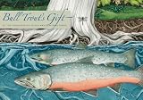 Bull Trouts Gift: A Salish Story about the Value of Reciprocity