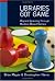 Libraries Got Game: Aligned Learning Through Modern Board Games