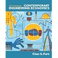 Contemporary Engineering Economics (5th Edition) by Chan S. Park