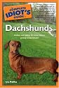 The Complete Idiot's Guide to Dachshunds