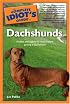 The Complete Idiot's Guide to Dachshunds