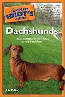 The Complete Idiot's Guide to Dachshunds