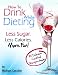 How To Drink While Dieting How To Drink While Dieting