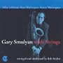 Gary Smulyan with Strings