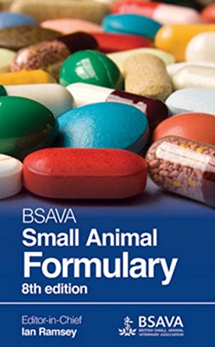 BSAVA Small Animal Formulary (BSAVA British Small Animal Veterinary Association)