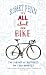 Books : It's All About the Bike: The Pursuit of Happiness On Two Wheels