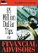 85 Million Dollar Tips For Financial Advisors (Book)