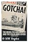 Gotcha!: The Media, the Government and the Falklands Crisis