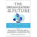 The Organization of the Future 2 (Visions, Strategies, and Insights on Managing in a New Era) (Leader to Leader Institute) (Hardcover)