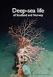 Deep-sea life of Scotland and Norway