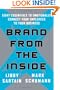 Brand From the Inside: Eight Essentials to Emotionally Connect Your Employees to Your Business