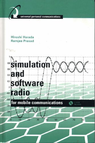 Simulation and Software Radio for Mobile Communications (Artech House Universal Personal Communications)
