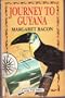 Journey to Guyana (Ulverscroft Large Print Series)
