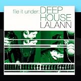 File It Under: Deep House