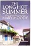 The Long Hot Summer : A French Heat Wave and a Marriage Meltdown