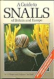 A guide to snails of Britain and Europe