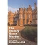 The Stately Home Murder (Rue Morgue Classic British Mysteries)