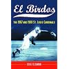 El Birdos: The 1967 and 1968 St. Louis Cardinals