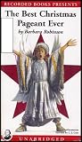 The Best Christmas Pageant Ever (2 Audio Cassettes/2 Hrs.) Ages 8 and Up [COMPLETE AND UNABRIDGED]