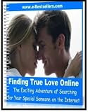 Finding True Love Online - The Exciting Adventure of Searching for Your Special Someone on the Internet