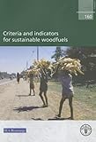 Criteria and indicators for sustainable woodfuels