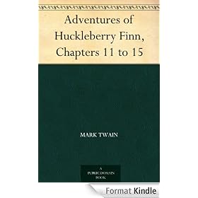 Adventures of Huckleberry Finn, Chapters 11 to 15