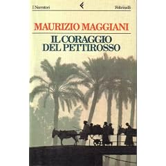 Il coraggio del pettirosso (I narratori)