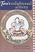 Tara's Enlightened Activity: An Oral Commentary on the Twenty-one Praises to Tara