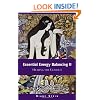 Essential Energy Balancing II: Healing the Goddess