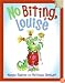 No Biting, Louise