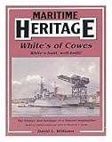 Maritime heritage : White's of Cowes : 