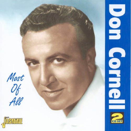 Don Cornell - Most of All [ORIGINAL RECORDINGS REMASTERED] 2CD SET - Zortam Music