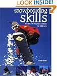 Snowboarding Skills: The back-to-basi...