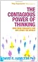 The Contagious Power of Thinking: How Your Thoughts Can Influence the World