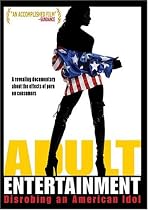 Adult Entertainment: Disrobing An American Idol