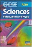 AQA GCSE Sciences: Biology, Chemistry and Physics Spec by Step Guide