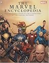 The Marvel Comics Encyclopedia: A Complete Guide to the Characters of the Marvel Universe