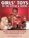 Girls' Toys of the Fifties and Sixties: Memorable Catalog Pages from the Legendary Sears Christmas Wishbooks 1950-1969