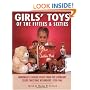 Girls' Toys of the Fifties and Sixties: Memorable Catalog Pages from the Legendary Sears Christmas Wishbooks 1950-1969