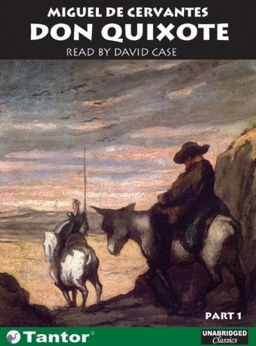 Title: Don Quixote: Part 1 & Part 2 (Unabridged Classics in Audio)