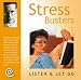 Stress Busters: Listen & Let Go (Listen and Let Go)