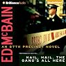 Hail, Hail, the Gang’s All Here: An 87th Precinct Novel, Book 25
